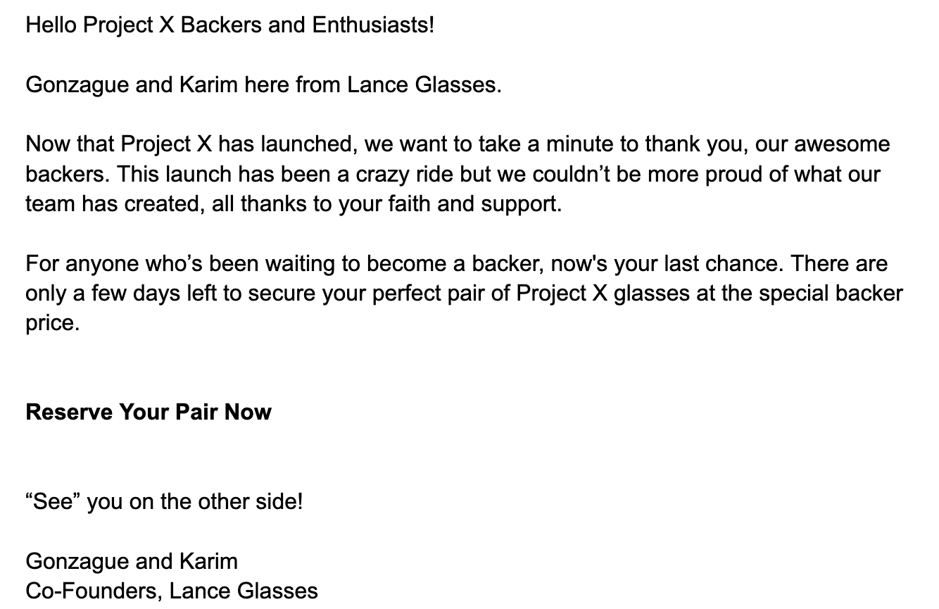 Message plain-text des fondateurs de Lance Glasses annonçant la fin imminente de la campagne Kickstarter pour les lunettes Project X, remerciant les backers et incitant à réserver avant la clôture.
